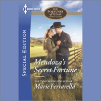 Mendoza's Secret Fortune by Ferrarella, Marie